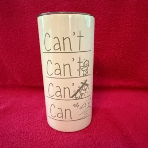 Can't Can Mug